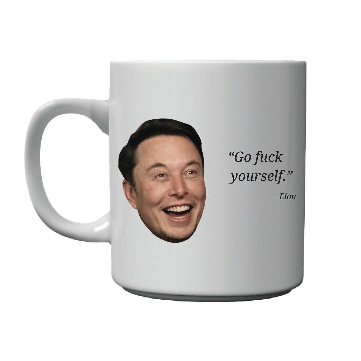 Elon Says GFY - 15 oz Mug