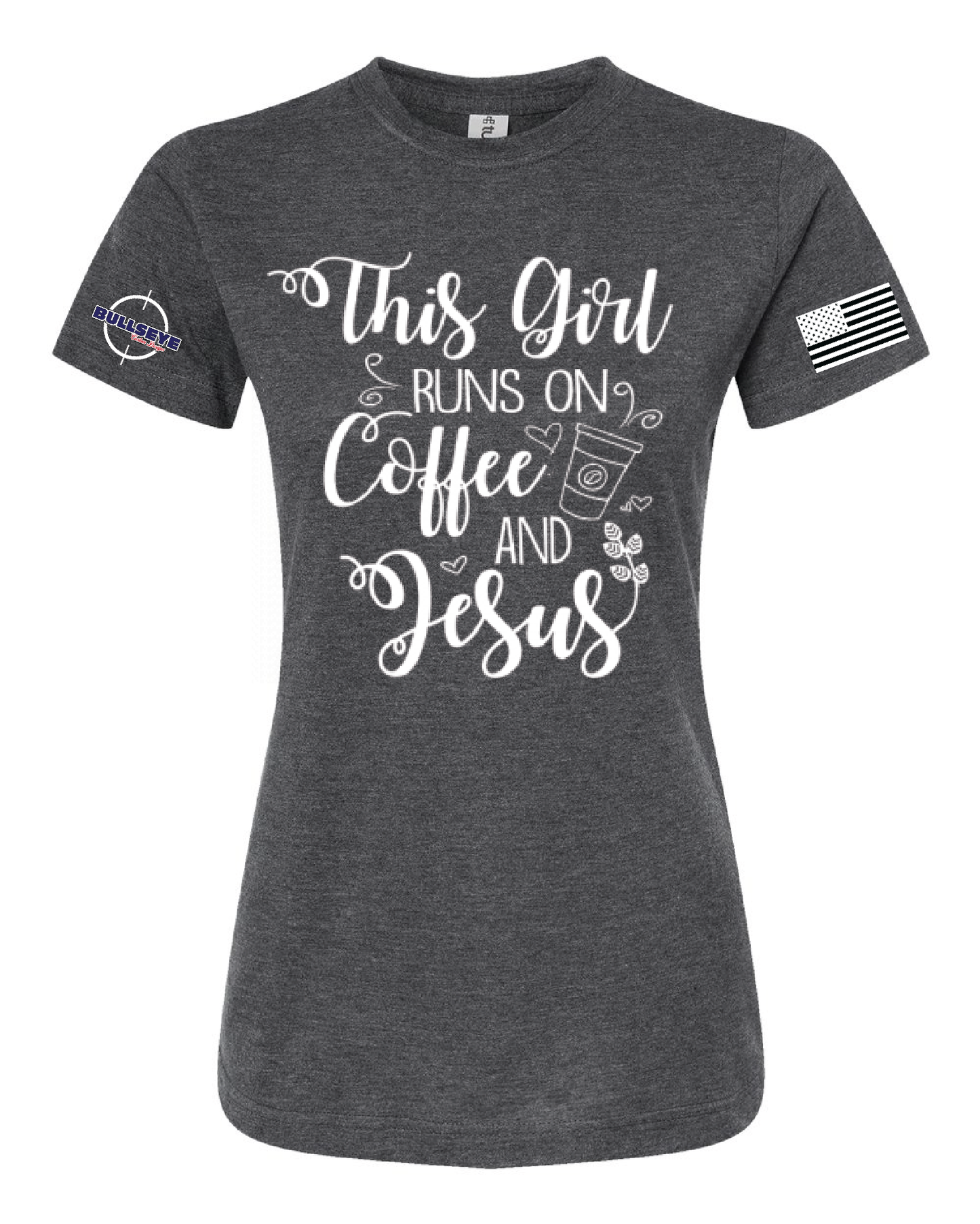 This Girl Runs on Coffee and Jesus